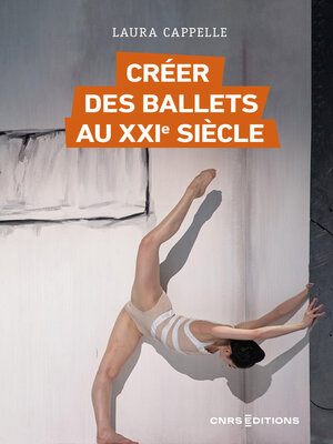 cover image of Créer des ballets au XXIe siècle
